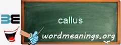 WordMeaning blackboard for callus